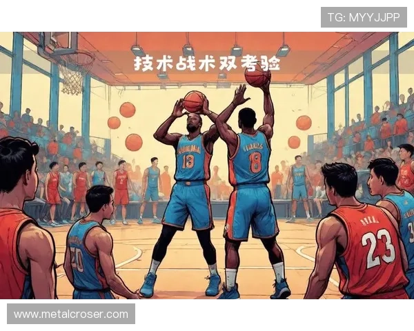 成都篮球队技术分析与战术探讨聚焦篮球发展新趋势 成都篮球队技术分析与战术探讨聚焦篮球发展新趋势